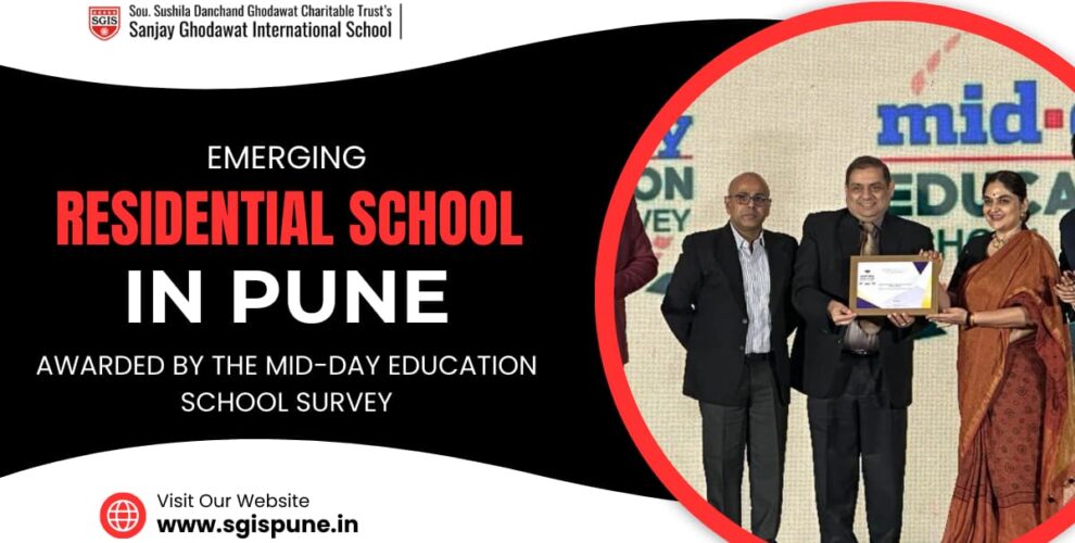 Emerging Residential School in Pune, as awarded by the Mid-day Education