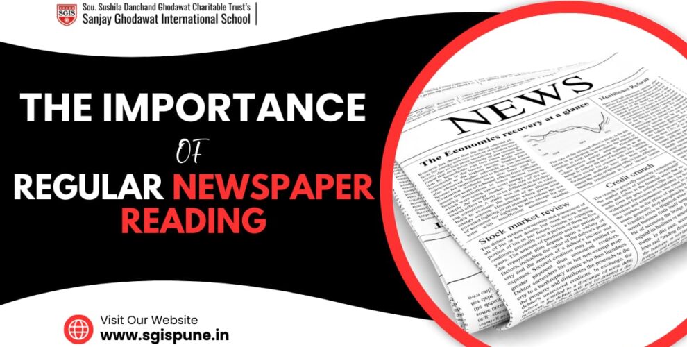 The Importance of Regular Newspaper Reading