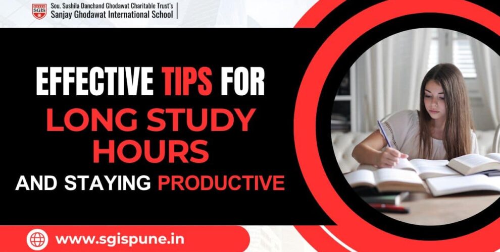 Effective Tips for Long Study Hours and Staying Productive