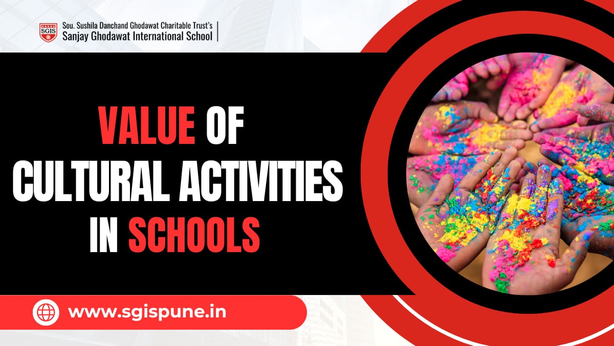 Value of Cultural Activities in Schools